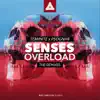 Senses Overload (The Remixes) - EP album lyrics, reviews, download