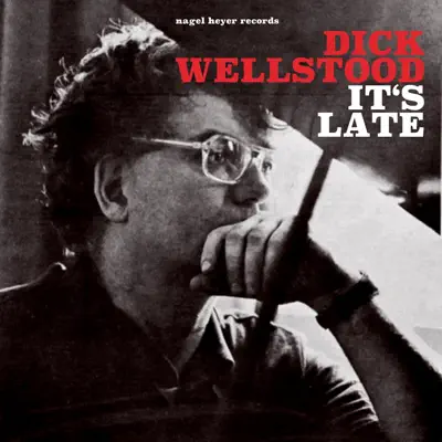 It's Late - Dick Wellstood