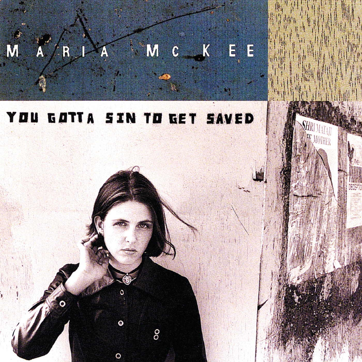 You Gotta Sin To Get Saved by Maria McKee