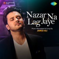 Javed Ali - Nazar Na Lag Jaye - Single artwork