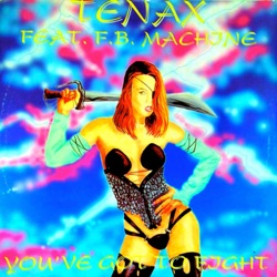 Tenax - You've Got to Fight (feat. F.B. Machine)