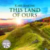 Stream & download This Land Of Ours