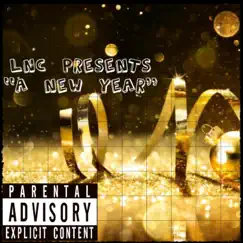 LNC Presents a New Year - EP by LNC album reviews, ratings, credits