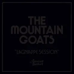 Aquarium Drunkard's Lagniappe Session - EP - The Mountain Goats Aquarium Drunkard's Lagniappe Session - EP - The Mountain Goats