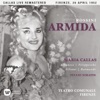 Rossini: Armida (1952, Florence) - Callas Live Remastered