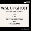 Stream & download Wise Up Ghost (And Other Songs)