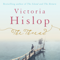 Victoria Hislop - The Thread artwork