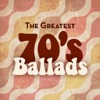 The Greatest 70's Ballads