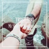 Trust You - Single