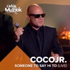 Someone to Say Hi To (Uit Liefde Voor Muziek) - Single