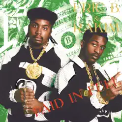 Paid in Full - Eric B and Rakim