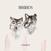 BROODS - Four Walls