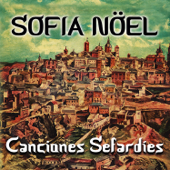 Canciones Sefardíes - Sofía Nöel