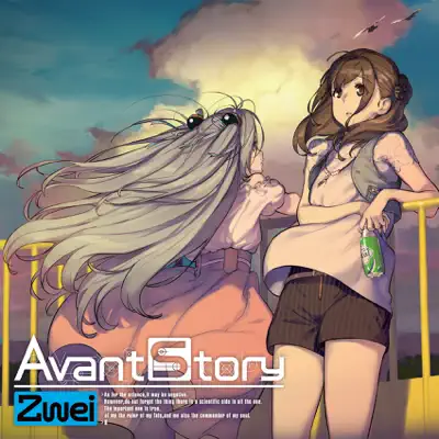 Avant Story (ROBOTICS;NOTES DaSH Opening Theme) - EP - Zwei Avant Story (ROBOTICS;NOTES DaSH Opening Theme) - EP - Zwei