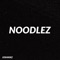 Noodlez - JoshKikz lyrics