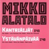 Kantriäijät - Single, 2018