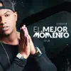 El Mejor Momento album lyrics, reviews, download