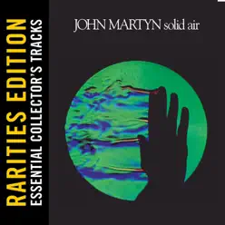 Solid Air (Rarities Edition) - John Martyn