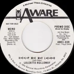 H.E.L.P. M.E. M.Y. L.O.R.D. - Single - Loleatta Holloway H.E.L.P. M.E. M.Y. L.O.R.D. - Single - Loleatta Holloway