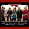 When Did Your Heart Go Missing? (Radio Disney Version) - Single, 2008