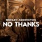 No Thanks - Brinley Addington lyrics