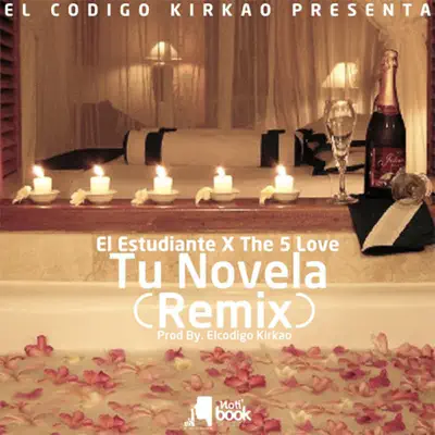 Tu Novela (Remix) - Single - The 5 Love