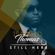 Still Here (feat. Juanita Contee) - Isaiah D. Thomas & Elements of Praise