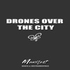 Drones Over the City (Instrumental) - Single