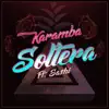 Soltera (feat. Sashi) - Single album lyrics, reviews, download
