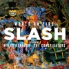 Slash - Bent to Fly (feat. Myles Kennedy & The Conspirators)