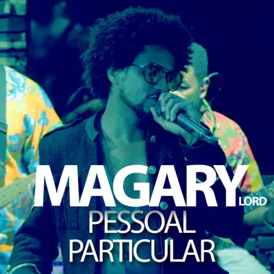 Pessoal Particular (Ao Vivo) - Single - Magary Lord