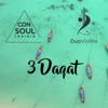 3 Daqat (Consoul Trainin vs. DuoViolins) - Single