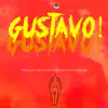 Gustavo! - Single album lyrics, reviews, download