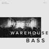 WareHouse Bass Vol.1 - EP