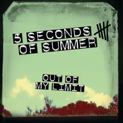 Out of My Limit - Single - 5 Seconds Of Summer