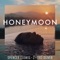 Honeymoon - Spencer Ludwig, Z & Drü Oliver lyrics