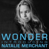 Natalie Merchant - Wonder