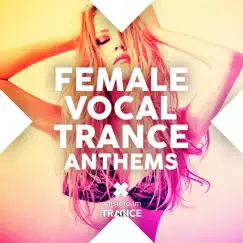 Female Vocal Trance Anthems by Various Artists album reviews, ratings, credits