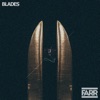 Blades - Single