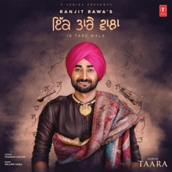 Ranjit Bawa - Ik Tare Wala (From "Taara")