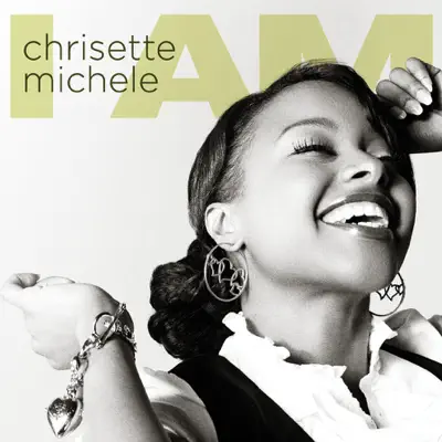 I Am - Chrisette Michele