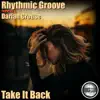 Take It Back (feat. Darian Crouse) - Single album lyrics, reviews, download