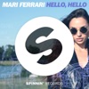 Mari Ferrari - Hello, Hello