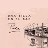Una Silla en el Bar - Single