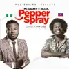 Pepper Spray (feat. Alcol) - Single album lyrics, reviews, download