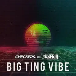 Big Ting Vibe - Single - Checkers Big Ting Vibe - Single - Checkers