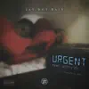 Urgent (feat. Scotty ATL) - Single album lyrics, reviews, download
