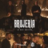 La Que Quiero (Brujería) - Single