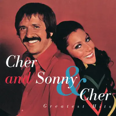 Cher and Sonny & Cher: Greatest Hits - Cher Cher and Sonny & Cher: Greatest Hits - Cher