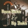 House Rockin' & Hip Shakin': The Best of Excello Blues
